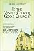 Is the Visible Church God's Church? Deprivation, Depravity, Deception, Divinity