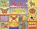 Mexico and Central America: A Fiesta of Cultures, Crafts and Activities