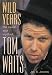 Book Wild Years: The Music and Myth of Tom Waits