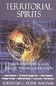 Territorial Spirits: Insights into Strategic Level Spiritual Warfare and Intercession