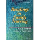 Readings in Family Nursing by Gail D. Wegner and Rinda J. Alexander