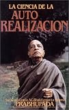 La ciencia de la auto realizacion (Spanish Edition)