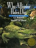 Why Alligator Hates Dog