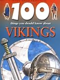 100 Things You Should Know About Vikings
