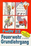 Feuerwehr Grundlehrgang FwDv 2/2