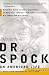 Dr. Spock: An American Life