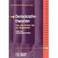 Demokratietheorien: Von der Antike bis zur Gegenwart. Texte und Interpretationshilfen