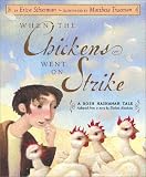 When the Chickens Went on Strike