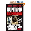 Hunting Eichmann: Chasing down the world's most notorious Nazi