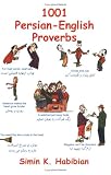 One Thousand & One Persian-English Proverbs: Learning Language and Culture Through Commonly Used Sayings