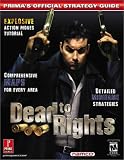 Dead To Rights (Primas Official Strategy Guide)