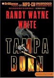 Tampa Burn (White, Randy Wayne)