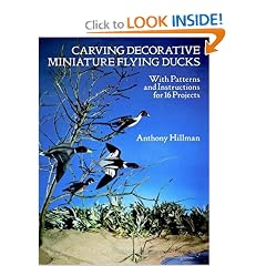 Carving Decorative Miniature Flying Ducks: With Patterns and Instructions for 16 Projects