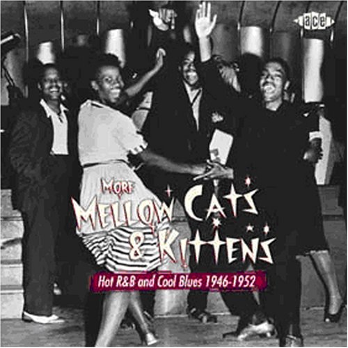 CD-Charts  Music : More Mellow Cats and Kittens
