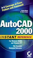 AutoCAD 2000 Instant Reference