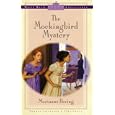  The Mockingbird Mystery (White House Adventures Series: Thomas Jefferson's Presidency)  by Marianne Hering