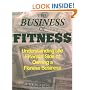 The Business of Fitness: Understanding the Financial Side of Owning a Fitness Business