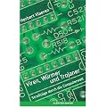 Viren, W�rmer und Trojaner. Streifz�ge in der Computerwelt