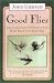 Good Flies: Favorite Trout Patterns and How They Got That Way
