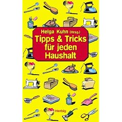 Tipps und Tricks f�r jeden Haushalt