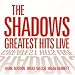 Greatest Hits Live von the Shadows - alle Infos