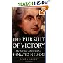 The Pursuit of Victory: The Life And Achievement of Horatio Nelson