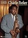 The Charlie Parker Collection (Artist Transcriptions)