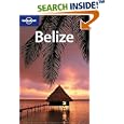 Belize (Country Guide) by John Noble