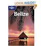 Belize (Lonely Planet Country Guide)