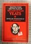 Selected Poems and Two Plays of William Butler Yeats