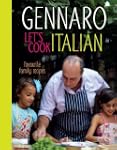 Gennaro: Let's Cook Italian: Favourit...