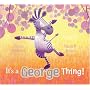 It's a George Thing