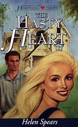 The Hasty Heart (Heartsong Presents, 173)