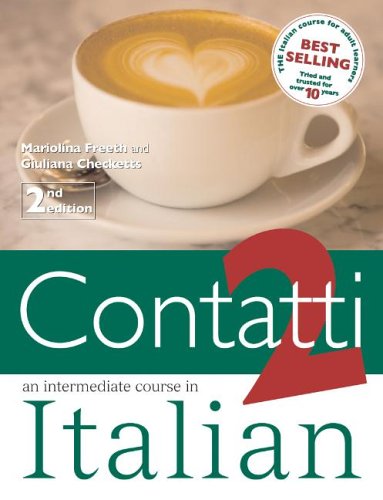 City Travel Guides Discounted  Books : Contatti 2: An Intermediate Course in Italian: Student Book