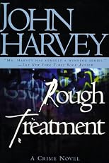 Rough Treatment: A Charlie Resnick Mystery