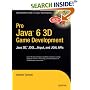 Pro Java 6 3D Game Development: Java 3D, JOGL, JInput and JOAL APIs (Expert's Voice in Java)