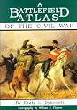 A Battlefield Atlas of the Civil War