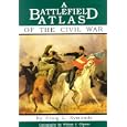 A Battlefield Atlas of the Civil War by  Craig L. Symonds and William J. Clipson