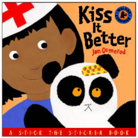 Kiss it Better (A stick the sticker book)