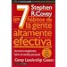 Los 7 Habitos de la Gente Altamente Efectiva: La Revolucion Etica en la Vida Cotidiana y en la Empresa (Spanish Edition)