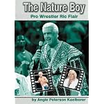 The Nature Boy: Pro Wrestler Ric Flair (Pro Wrestlers) book cover