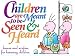 Book Children Are Meant To Be Seen and Heard Gift Book: Humor and Wisdom for Honoring Children (Keep Coming Back Books)