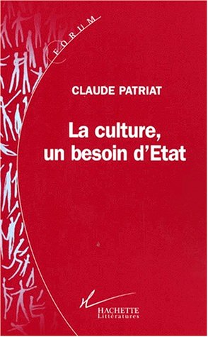 La culture, un besoin d'État