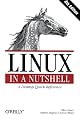 Linux in a Nutshell
