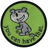 Dog of Glee Artist Patch - You Can Have That Patch
