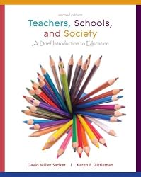 Teachers, Schools, and Society Brief with Reader