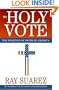 The Holy Vote: The Politics of Faith in America