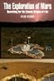 The Exploration of Mars: Searching for the Cosmic Origins of Life