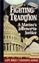 Fighting Tradition: A Marine's Journey to Justice (Intersections Asian and Pacific American Transcultural Studies)