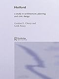 Holford : a study in architecture, planning and civic design